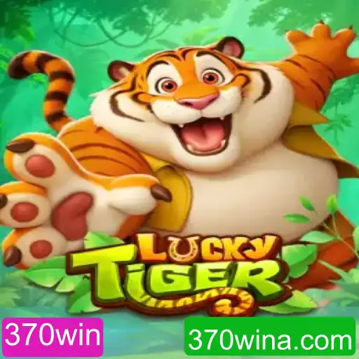 Entendendo o Dinâmico Jogo LuckyTiger e a Estratégia 370win