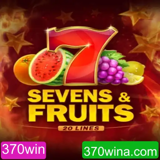 Descubra o Fascinante Mundo de SevensFruits20 e Conquiste a Vitória com 370win